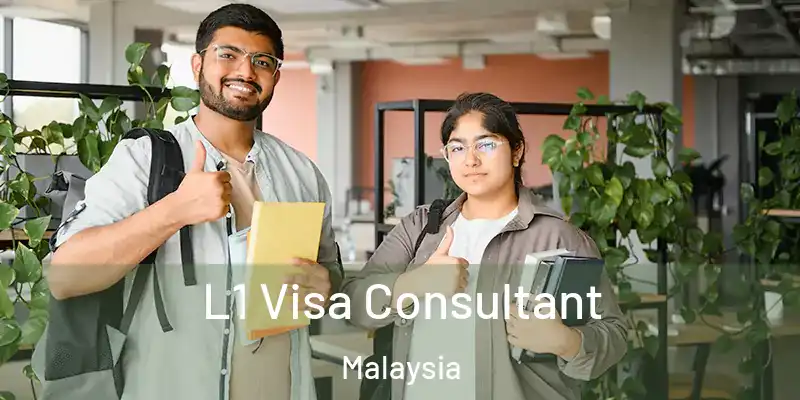  L1 Visa Consultant Malaysia